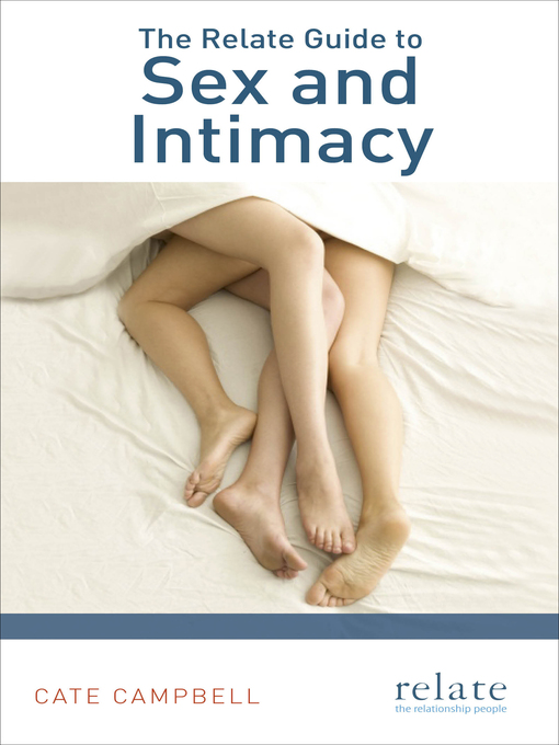 Upplýsingar um The Relate Guide to Sex and Intimacy eftir Cate Campbell - Biðlisti